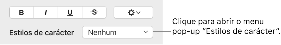 O menu pop-up “Estilos de carácter” por baixo dos controlos para alterar o estilo e cor.