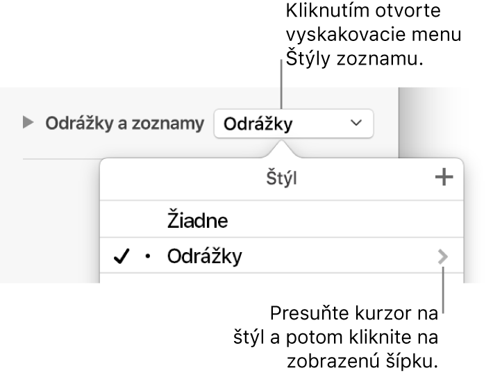 Vyskakovacie menu Štýly zoznamu s jedným označeným štýlom a šípkou úplne napravo od neho.