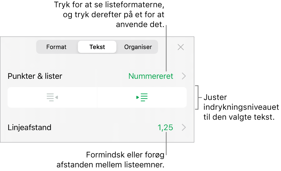 Betjeningsmulighederne til format med billedforklaringer til menuen Punkter & lister, knapperne til indrykning og betjeningsmulighederne til linjeafstand.