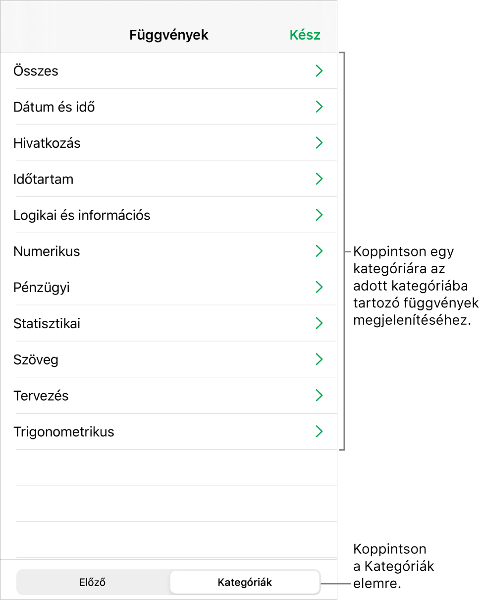 A Függvényböngésző a kijelölve látható Kategóriák gombbal, alatta pedig a kategóriák listájával.