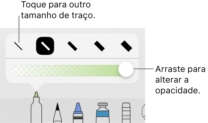 Controles para escolher um tamanho de traço e um controle deslizante para ajustar a opacidade.