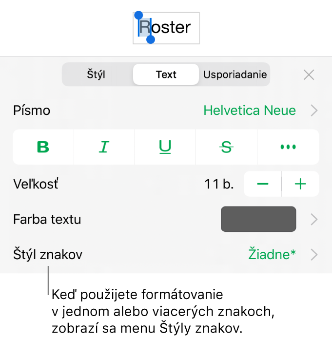 Ovládacie prvky Text s položkou Štýl znakov pod ovládacími prvkami Farba. Štýl znakov Žiadne sa zobrazuje s hviezdičkou.