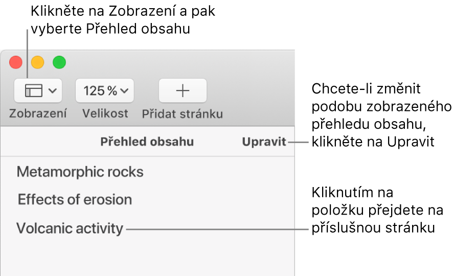 Obsah zobrazený v levé části okna Pages: v pravém horním rohu bočního panelu je vidět tlačítko Úpravy a položky obsahu mají formu seznamu. Nad bočním panelem je v levém horním rohu nástrojového panelu Pages vidět tlačítko Zobrazit