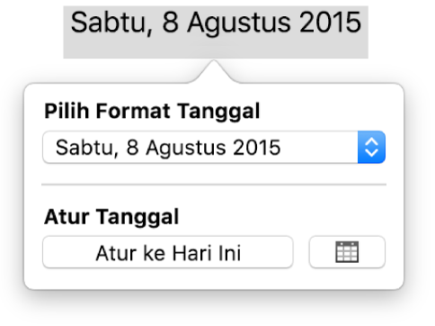 Popover Tanggal & Waktu menampilkan menu pop-up untuk format tanggal dan tombol Atur menjadi Hari Ini.