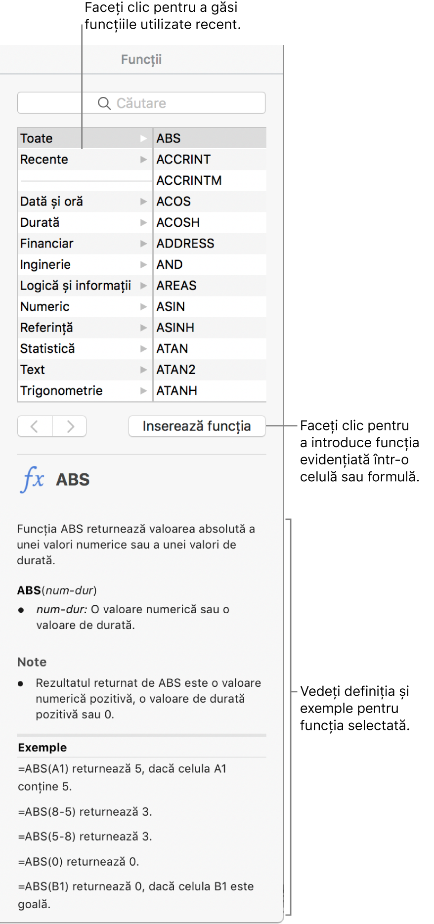 Browserul de funcții cu explicații despre funcțiile utilizate recent, butonul Inserează o funcție și definiția funcției.