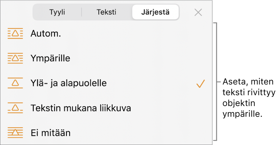 Järjestä-säätimet, joissa on Automaattinen, Ympärille, Ylä- ja alapuolelle, Tekstin mukana liikkuva ja Ei mitään.