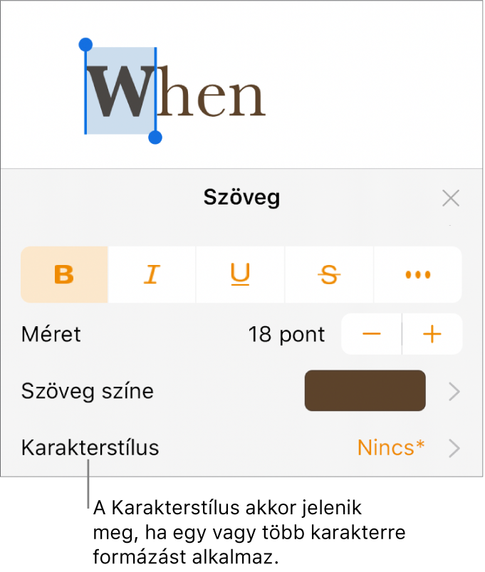 A Szövegformázás vezérlők a Karakterstílussal a Színek vezérlői alatt. A Nincs karakterstílus látható egy csillag szimbólummal.