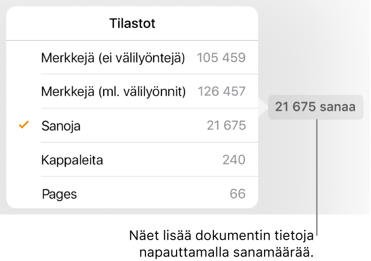 Sanamäärä ja ponnahdusikkuna, jossa on valinnat, joilla voi näyttää merkkimäärän välilyöntien kanssa tai ilman välilyöntejä sekä kappalemäärän ja sivumäärän.