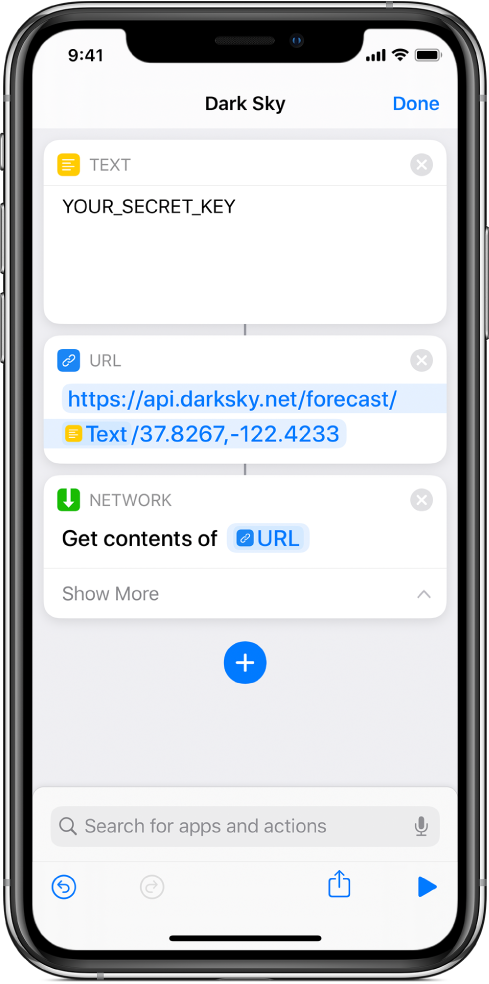 Una Dark Sky API solicita que contenga una acción Texto con una clave API secreta, seguida de una acción URL que apunte hacia el punto final de la API con una variable de clave secreta, seguida de una acción “Obtener contenido de URL”.