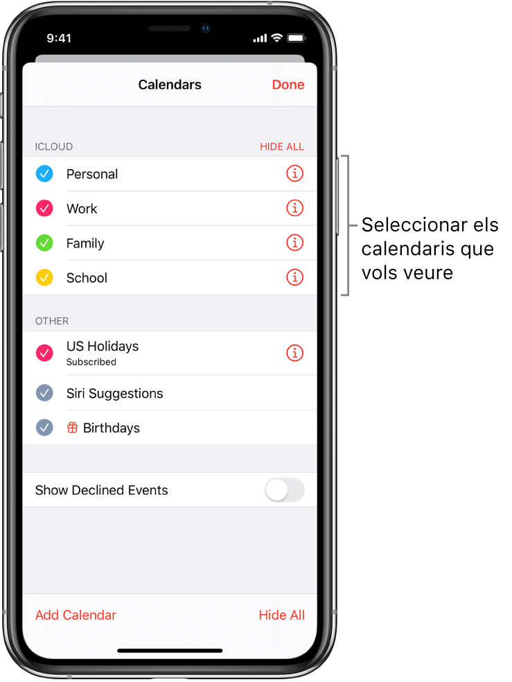 Llista de calendaris amb marques de selecció que indiquen quins calendaris estan actius El botó Fet per tancar la llista és a l’angle superior esquerre.