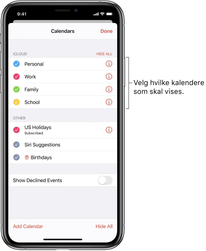 Kalenderlisten med hakemerker som indikerer hvilke kalendere som er aktive. Ferdig-knappen for å lukke listen er øverst til høyre.