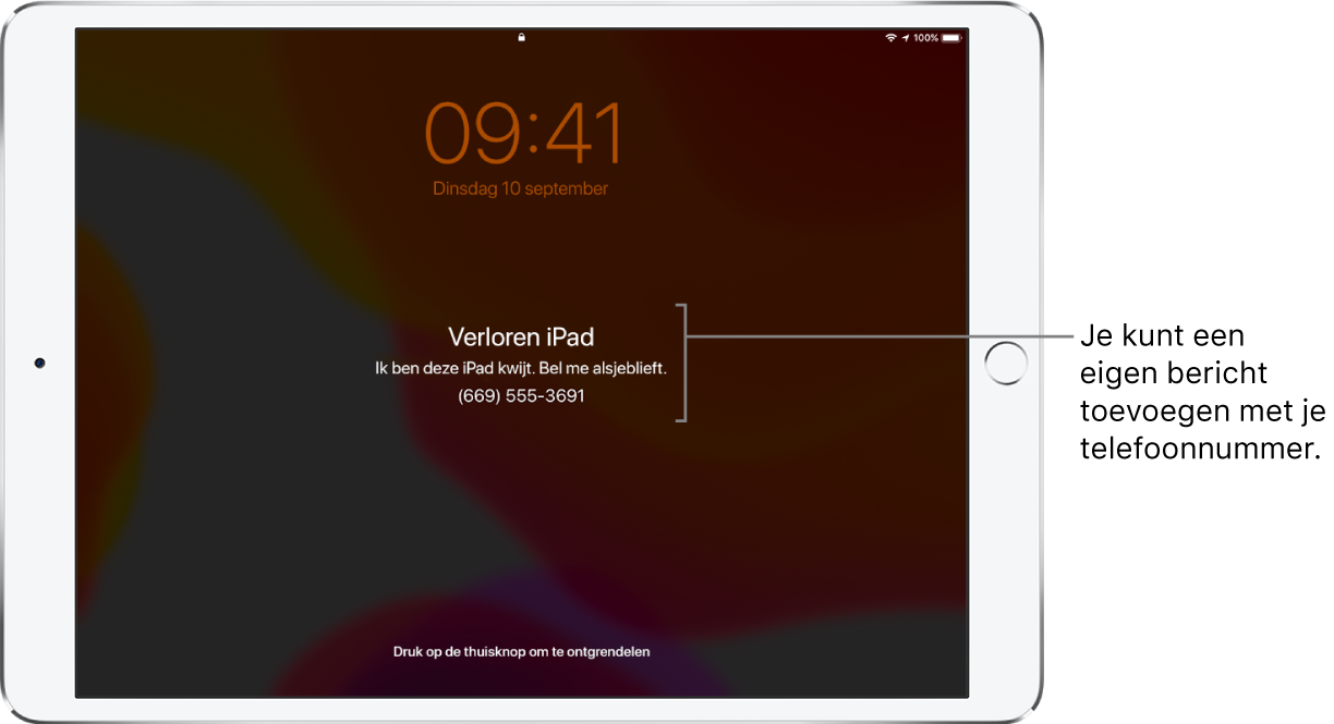 Het toegangsscherm van een iPad met het bericht: "Verloren iPad. Ik ben deze iPhone kwijt. Bel me alsjeblieft. (669) 555-3691." Je kunt een eigen bericht toevoegen met je telefoonnummer.