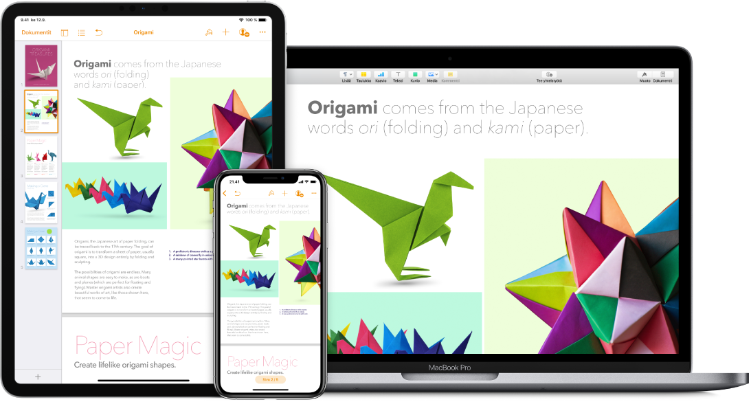 Identtinen sisältö näkyvissä MacBook Prossa, iPadissa ja iPhonessa.