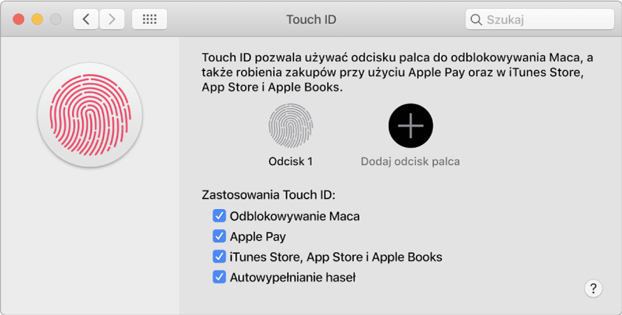 Okno preferencji Touch ID z opcjami pozwalającymi na dodanie odcisku palca i używanie czytnika Touch ID do odblokowywania Maca, korzystania z Apple Pay, kupowania w iTunes Store, App Store oraz w Księgarni.