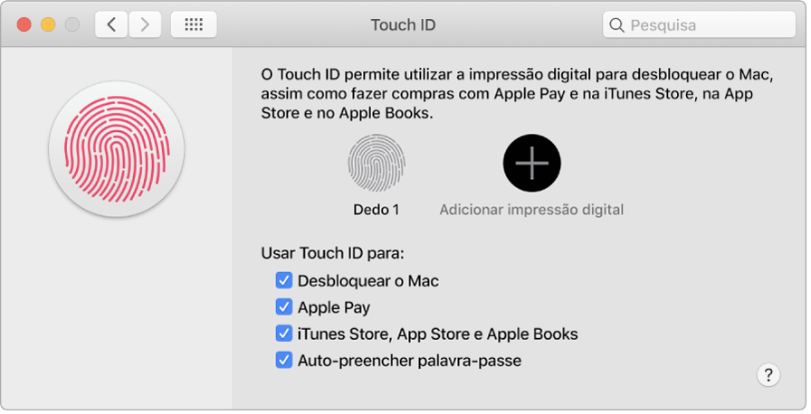 Janela do painel de preferências Touch ID com opções para adicionar uma impressão digital e usar o Touch ID para desbloquear o Mac, para o Apple Pay e compras na iTunes Store, App Store e Livraria.