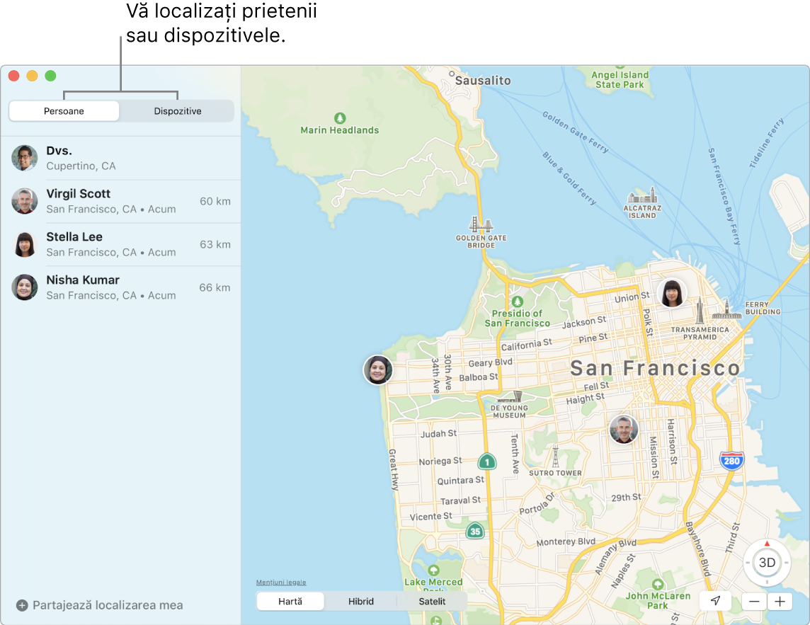 Vă puteți localiza prietenii sau dispozitivele făcând clic pe filele Persoane sau Dispozitive. O hartă a orașului San Francisco și localizările pentru trei prieteni: Virgil Scott, Stella Lee și Nisha Kumar.