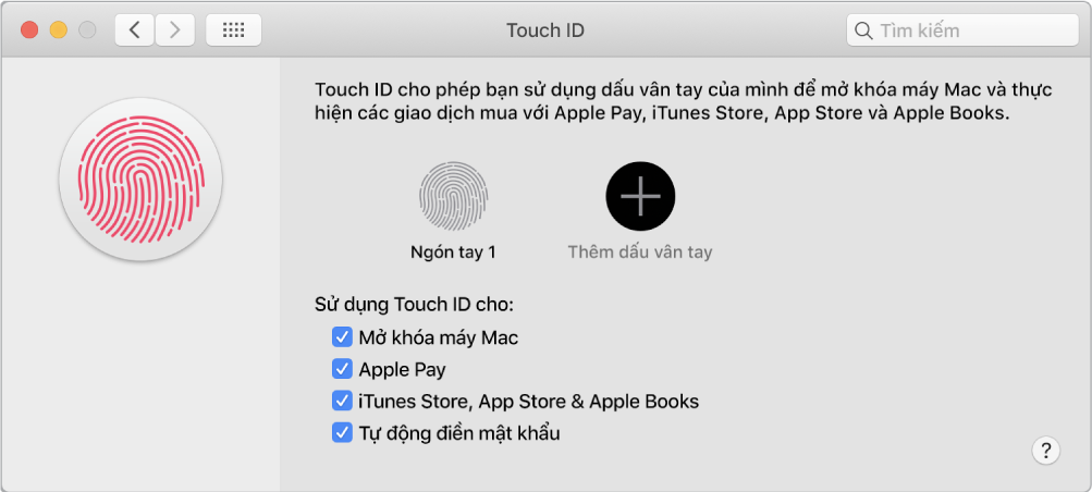 Cửa sổ tùy chọn Touch ID với các tùy chọn để thêm dấu vân tay và sử dụng Touch ID để mở khóa máy Mac, sử dụng Apple Pay và mua từ iTunes Store, App Store và Book Store.