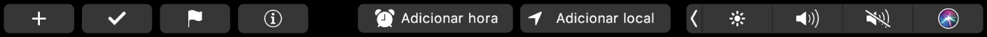 A Touch Bar da aplicação Lembretes com botões para criar um novo lembrete, assinalar, marcar, informação, “Adicionar hora”, “Adicionar local”.