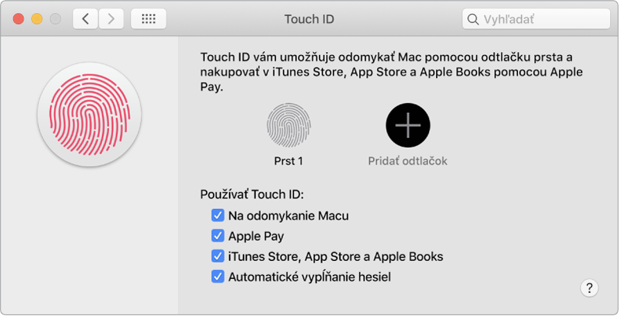 Okno nastavení Touch ID s možnosťami pridávania odtlačkov prstov a používania Touch ID na odomykanie Macu, používanie Apple Pay a nákupy z iTunes Storu, App Storu a Book Storu.