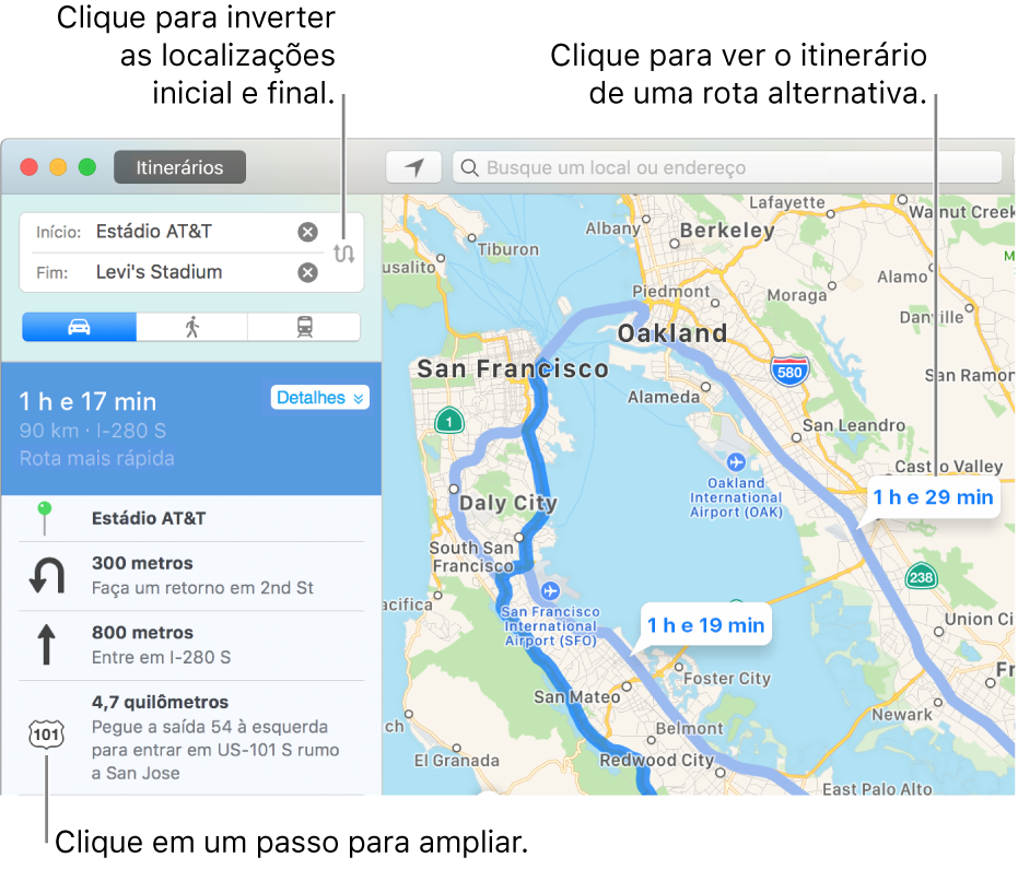 Clique em um passo na barra lateral de itinerários à esquerda para ampliar ou clique em uma rota alternativa no mapa à direita.