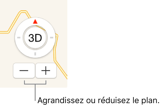 Les boutons Réduire/agrandir sur le plan.