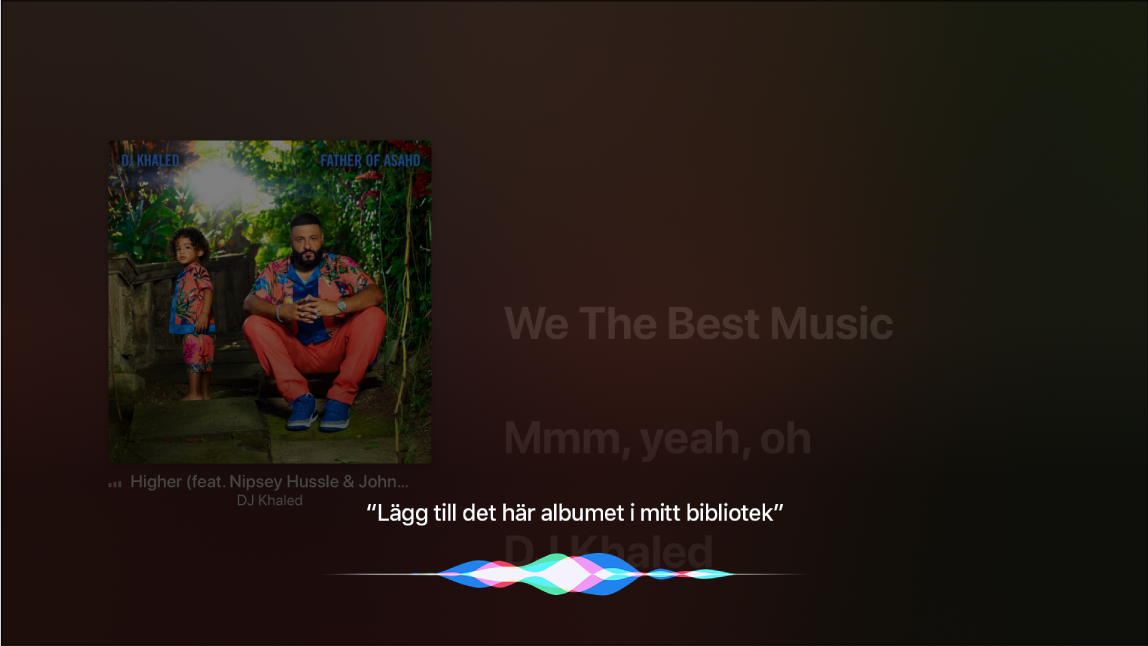 Exempel som visar hur du kan använda Siri till att lägga till ett album i mitt bibliotek från skärmen Spelas nu