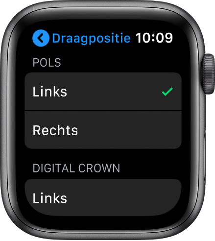 Het Draagpositie-scherm op de Apple Watch. Je kunt instellen om welke pols je de Apple Watch draagt en aan welke kant de Digital Crown zich bevindt.