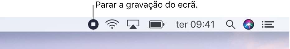 A barra de menus a apresentar o botão “Parar a gravação”.