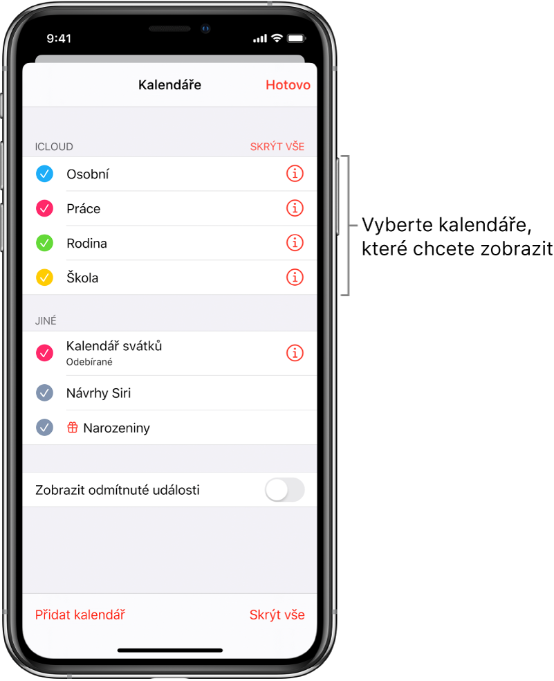 Seznam kalendářů s aktivními kalendáři označenými zaškrtnutím. V pravém horním rohu je vidět tlačítko Hotovo, jímž lze seznam zavřít