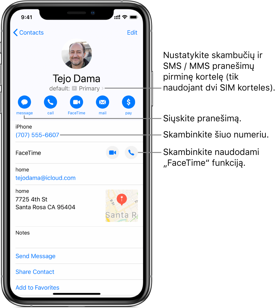 Adresato informacijos ekranas. Viršuje yra adresato nuotrauka ir vardas. Apačioje nurodyti mygtukai, skirti siųsti žinutę, skambinti, skambinti „FaceTime“, siųsti el. laišką ir siųsti pinigų programa „Apple Pay“. Po mygtukais pateikiama kontaktinė informacija.