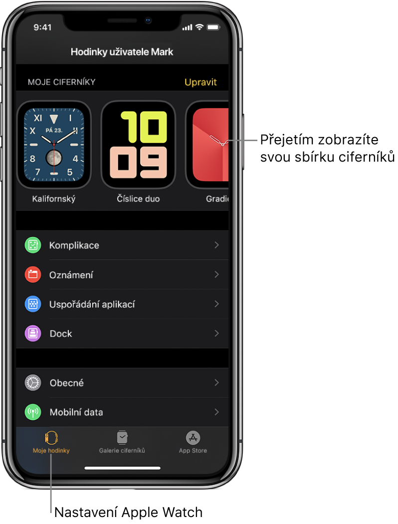 Aplikace Apple Watch na iPhonu otevřená na obrazovce Moje hodinky. Nahoře se zobrazují ciferníky a pod nimi nastavení. Na dolním okraji obrazovky aplikace Apple Watch jsou vidět tři panely: vlevo panel Moje hodinky, kde se hodinky Apple Watch nastavují, vedle něj panel Galerie ciferníků, kde si můžete prohlížet dostupné ciferníky a komplikace, a potom panel App Store, kde můžete stahovat aplikace pro Apple Watch.
