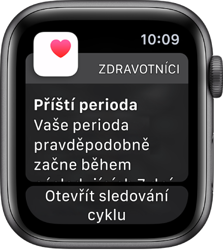 Apple Watch s obrazovkou předpovědi cyklu, na níž je uvedený text: „Příští perioda. Vaše perioda pravděpodobně začne během následujících 7 dní.“ Dole se nachází tlačítko Otevřít sledování cyklu.