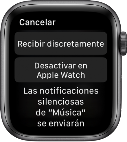 Configuración de notificaciones en el Apple Watch. El botón superior dice "Recibir discretamente" y el botón inferior dice "Desactivar en Apple Watch".