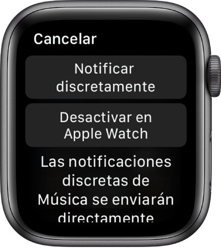 Ajustes de notificación del Apple Watch. El botón superior dice “Notificar discretamente” y el botón inferior dice “Desactivar en el Apple Watch”.