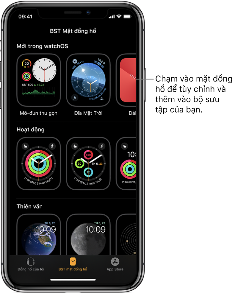 Ứng dụng Apple Watch mở đến BST mặt đồng hồ. Hàng trên cùng hiển thị các mặt đồng hồ mới, các hàng tiếp theo hiển thị các mặt đồng hồ được nhóm theo loại – ví dụ: Hoạt động và Thiên văn. Bạn có thể cuộn để xem thêm các mặt được nhóm theo loại.