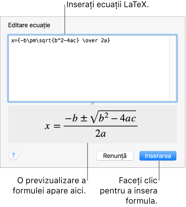 Formula cuadratică scrisă utilizând LaTeX în câmpul Ecuație și o previzualizare a formulei dedesubt.