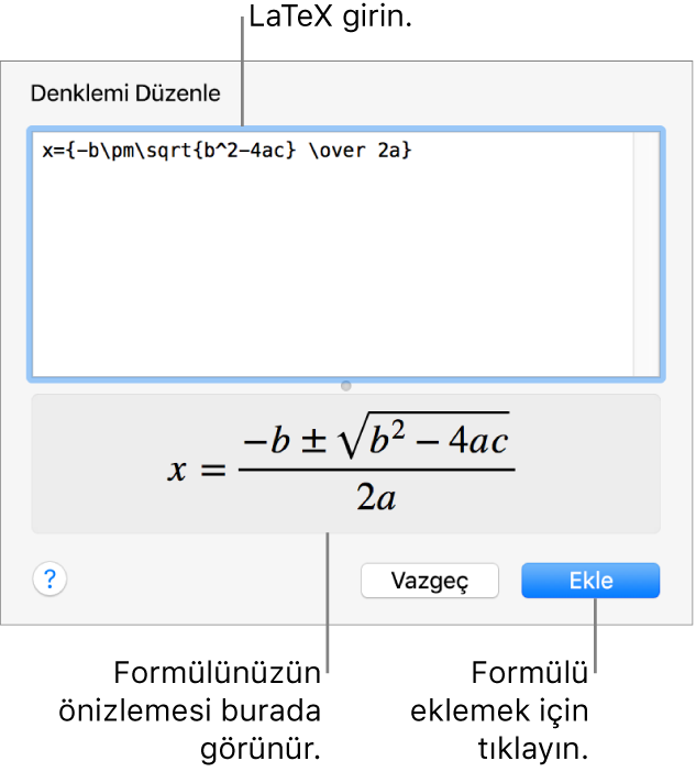 Denklem alanına LaTeX kullanılarak yazılmış ikinci dereceden formül ve altta formülün önizlemesi.