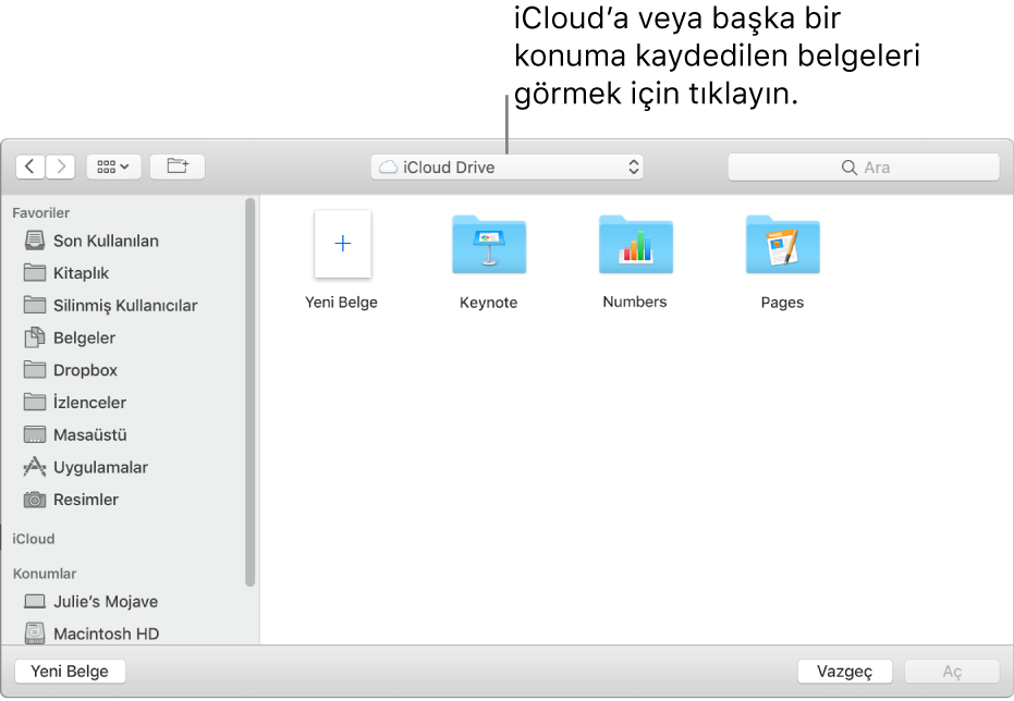 Solda kenar çubuğu açık şekilde Aç sorgu kutusu ve en üstteki açılır menüde iCloud Drive seçili. Keynote, Numbers ve Pages için klasörler, Yeni Belge düğmesiyle birlikte sorgu kutusunda belirir.