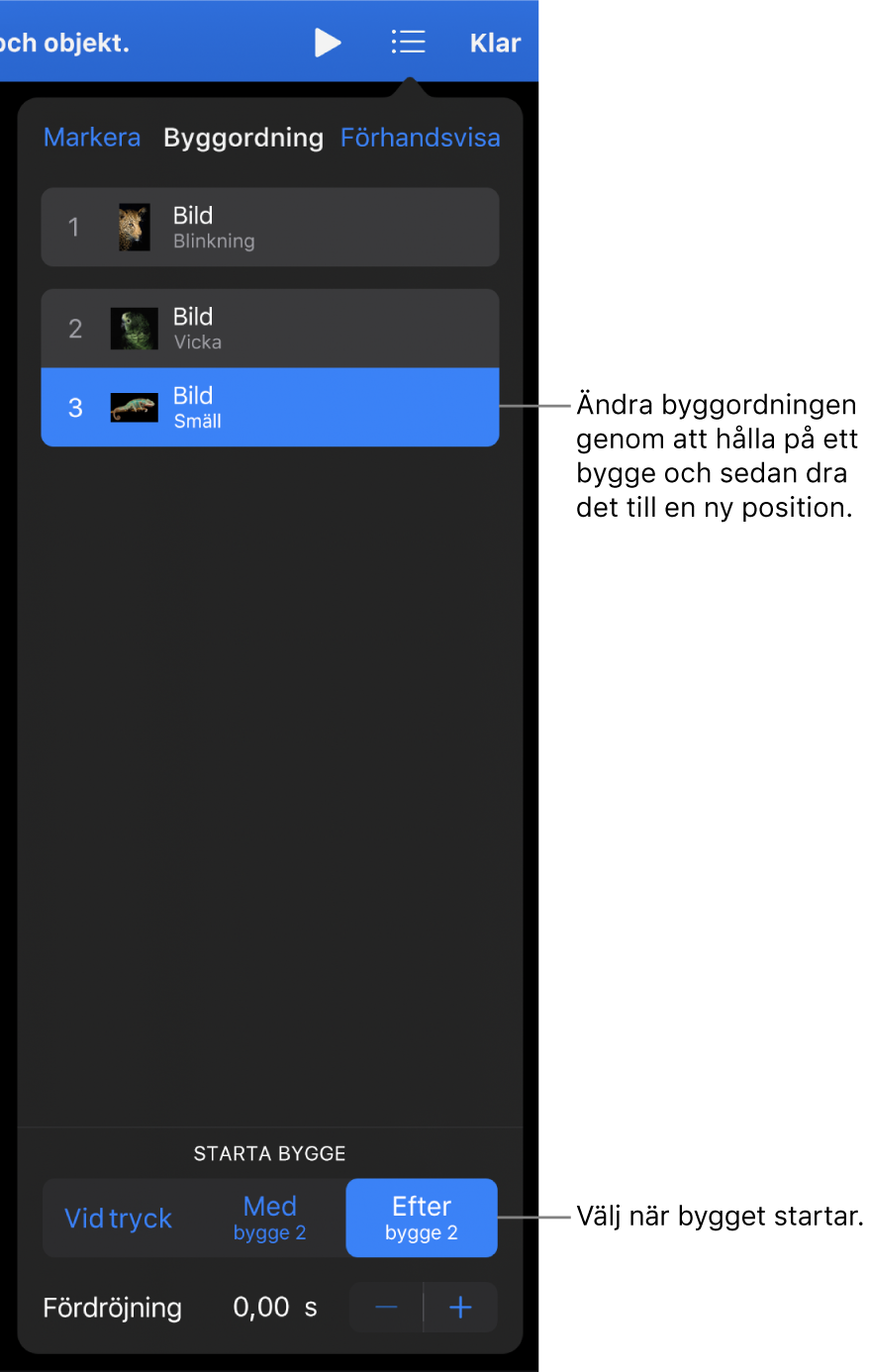 Listan Byggordning visar inbyggningseffekter med gula brickor och utbyggningseffekter med grå brickor.