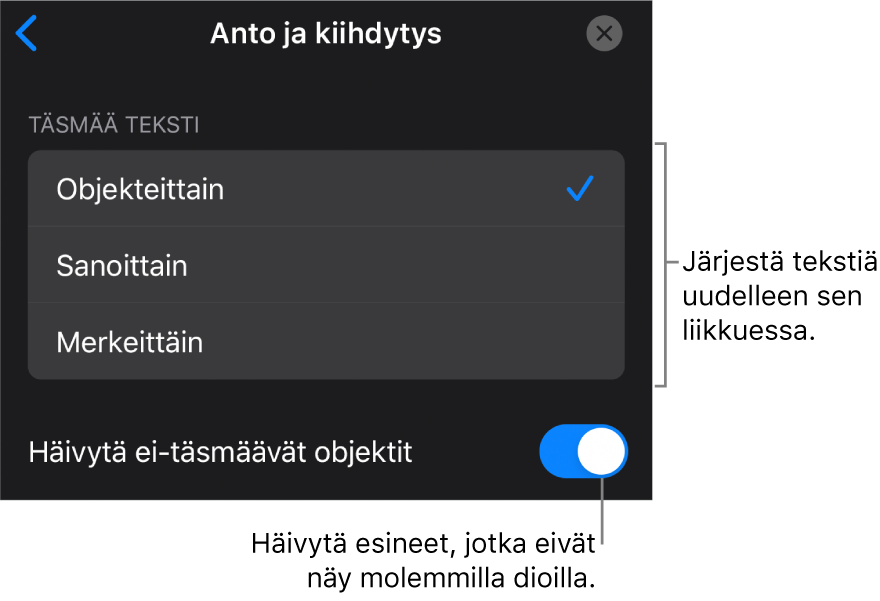 Taikaliikkeen anto- ja kiihdytysvalinnat Kiihdytys-osiossa.