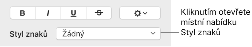 Místní nabídka Styly znaků pod ovládacími prvky pro změnu stylu a barvy textu.