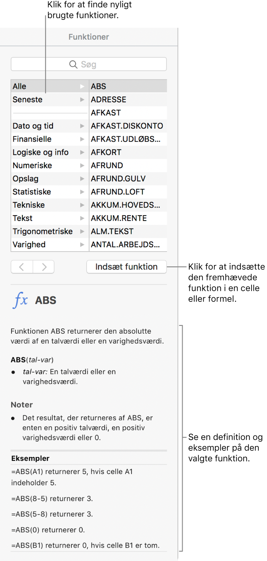 Funktionsbrowser med billedforklaringer til de senest brugte funktioner, knappen Indsæt funktion og funktionsdefinitionen.