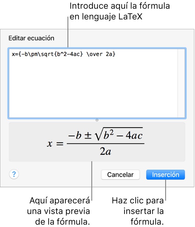 La fórmula cuadrática escrita con LaTeX en el campo de ecuación y la previsualización de la fórmula a continuación.