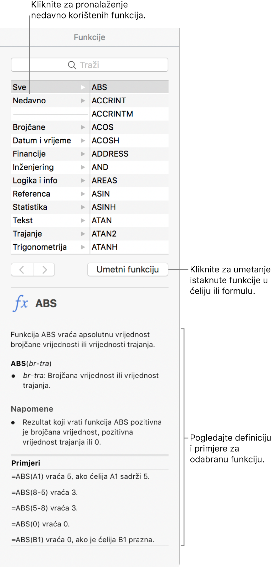 Preglednik funkcija s balončićima za nedavno korištene funkcije, tipkom Umetni funkciju i definicijom funkcije.