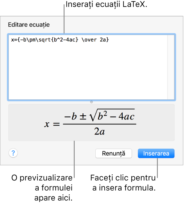 Formula cuadratică scrisă utilizând LaTeX în câmpul Ecuație și o previzualizare a formulei dedesubt.