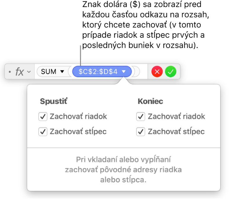 Vzorec zobrazujúci zachované odkazy na riadok a stĺpec.