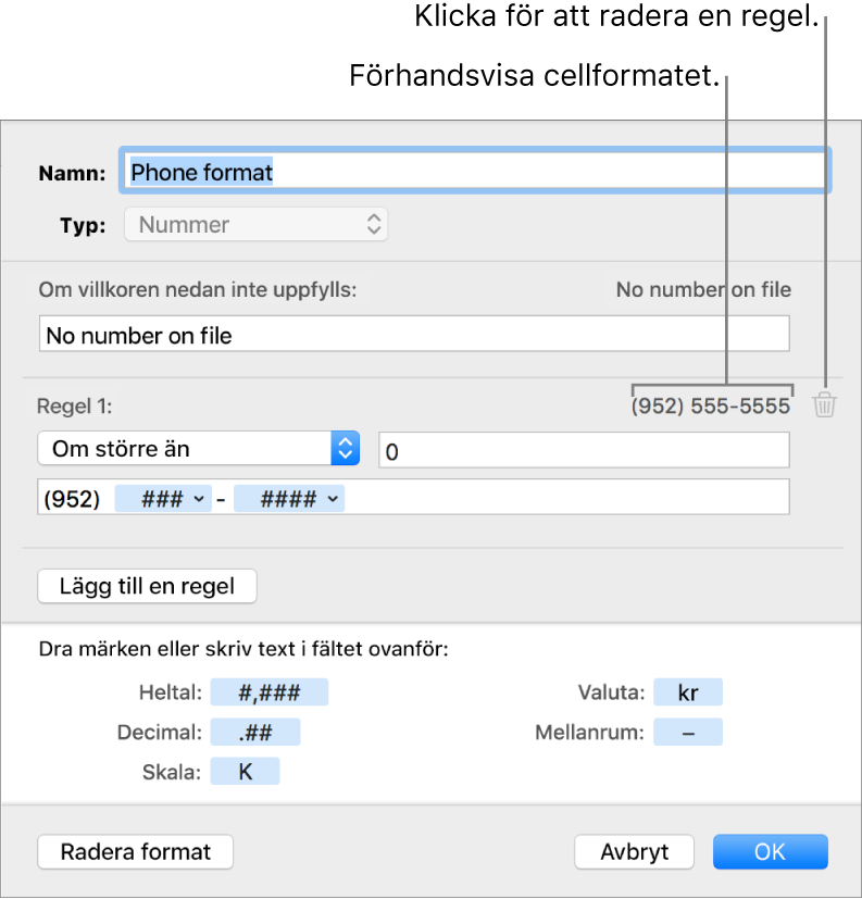 Anpassat numeriskt cellformat med regler.