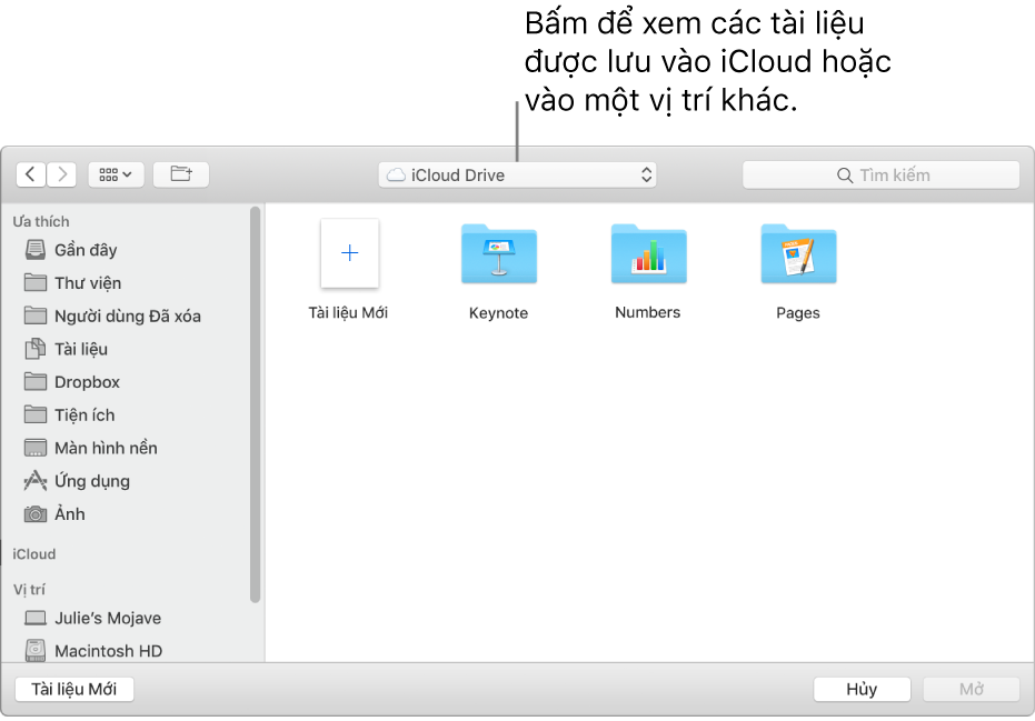 Hộp thoại Mở với thanh bên mở ở bên trái và iCloud Drive được chọn trong menu bật lên ở đầu. Các thư mục cho Keynote, Numbers và Pages xuất hiện trong hộp thoại, cùng với nút Tài liệu mới.