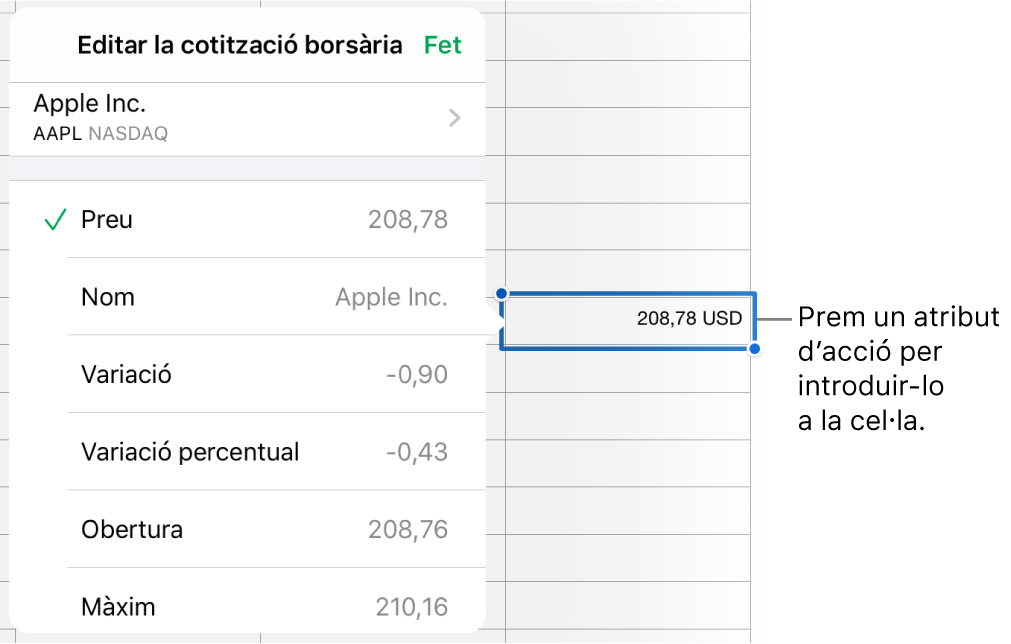 Finestra emergent “Cotització borsària”, amb el nom de l’acció a la part superior i amb atributs d’acció seleccionables, com ara el preu, el nom, la variació, el tipus de canvi, la variació percentual, l’obertura i el valor més alt enumerats a sota.