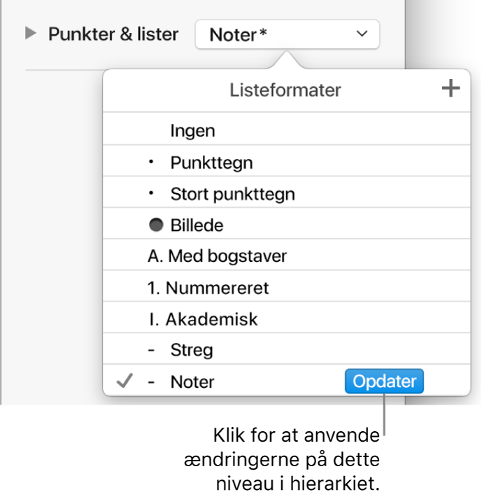 Lokalmenuen Listeformater med knappen Opdater ud for navnet på det nye format.